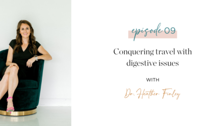 Episode 9: Conquering travel with digestive issues