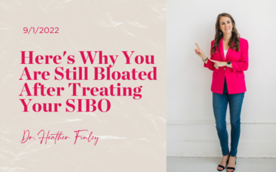 Here’s Why You Are Still Bloated After Treating Your SIBO