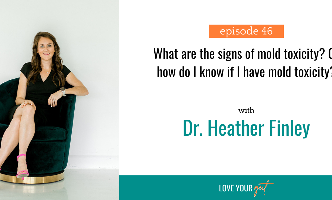 🎙️Ep. 46 What are the signs of mold toxicity? Or how do I know if I have mold toxicity?🧫